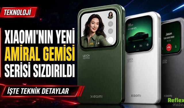 Xiaomi'nin Yeni Amiral Gemisi Serisi Sızdırıldı: İşte Teknik Detaylar