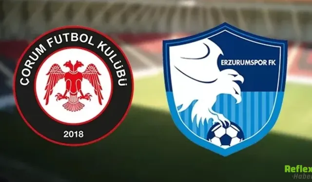 Çorum - Erzurumspor Maçı Şifresiz Canlı İzle Nereden İzlenir?