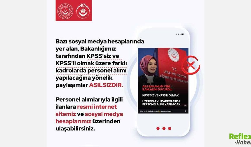 Aile Ve Sosyal Hizmetler Bakanlığı’ndan Personel Alımı Açıklaması