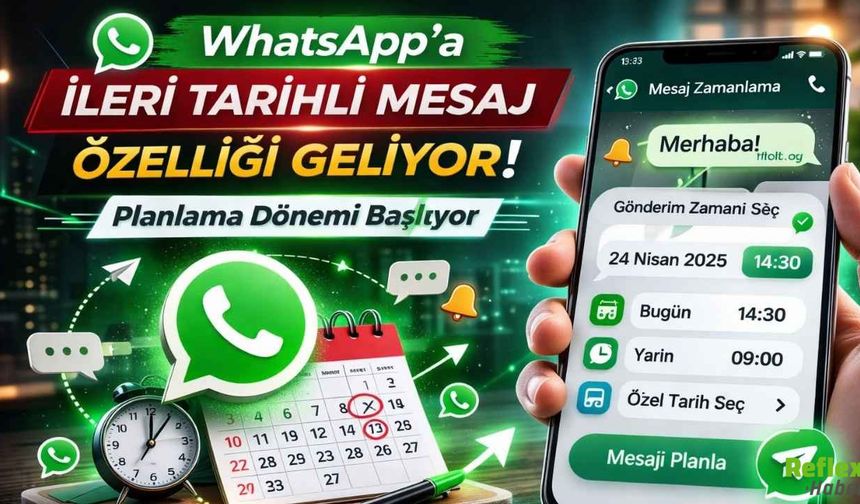 WhatsApp Kullanıcılarına Müjde Zamanlanmış Mesaj Özelliği Yolda