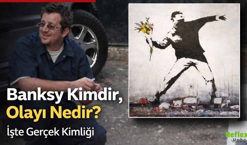 Banksy Kimdir, Olayı Nedir? İşte Gerçek Kimliği