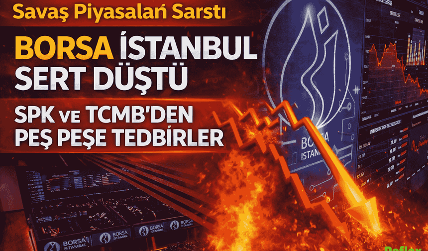 Borsa İstanbul Çakıldı SPK Açığa Satışı Yasakladı Merkez Bankası Harekete Geçti