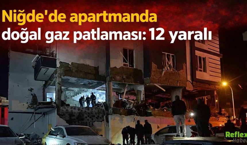Son Dakika: Niğde’de Doğal Gaz Patlaması! 14 Katlı Binada 12 Kişi Yaralandı