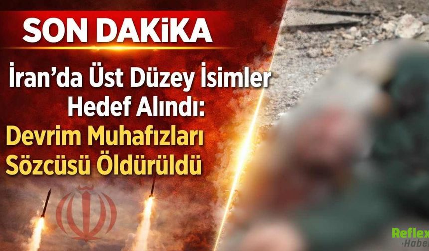 Son Dakika: İran’da Üst Düzey İsimler Hedef Alındı: Devrim Muhafızları Sözcüsü Öldürüldü