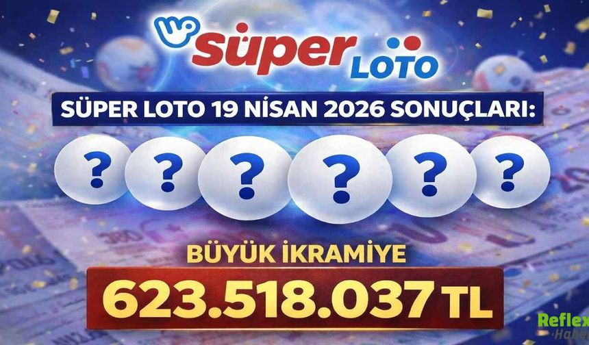 19 Nisan 2026 Süper Loto Çekiliş Sonuçları: Büyük İkramiye 623.518.037 TL