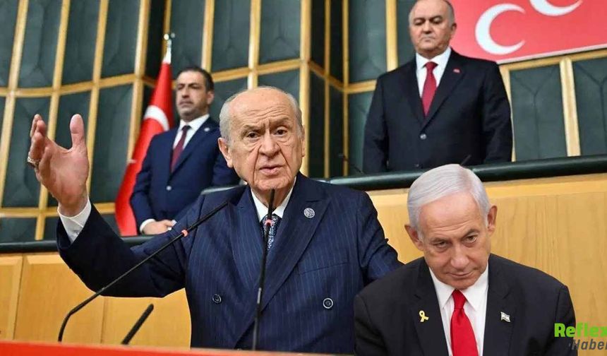 Bahçeli'den Netanyahu'nun Erdoğan Sözlerine Sert Tepki