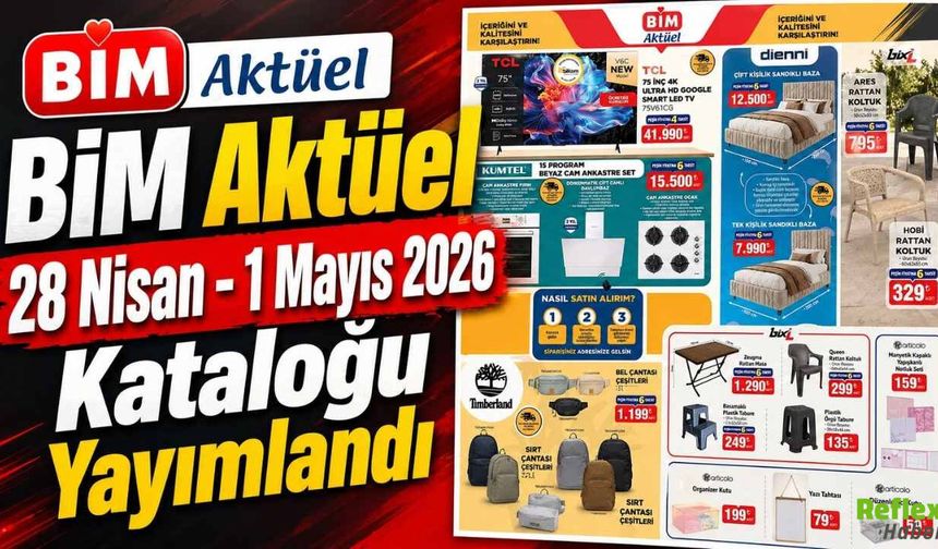 BİM Aktüel 28 Nisan - 1 Mayıs 2026 Kataloğu Yayımlandı