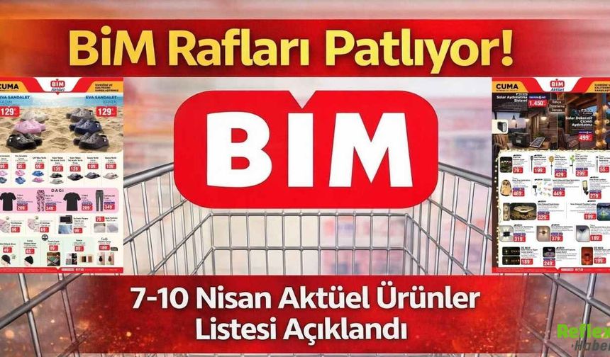 BİM Rafları Patlıyor! 7-10 Nisan Aktüel Ürünler Listesi Açıklandı