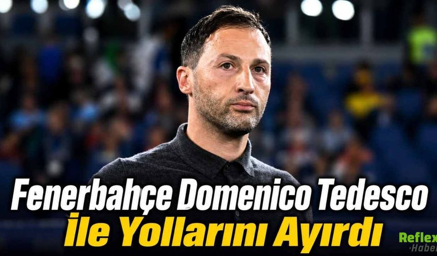 Fenerbahçe Domenico Tedesco İle Yollarını Ayırdı