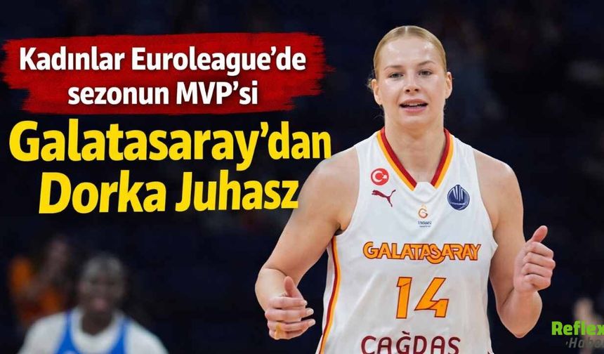 Kadınlar EuroLeague’de Sezonun MVP’si Galatasaray’dan Dorka Juhasz