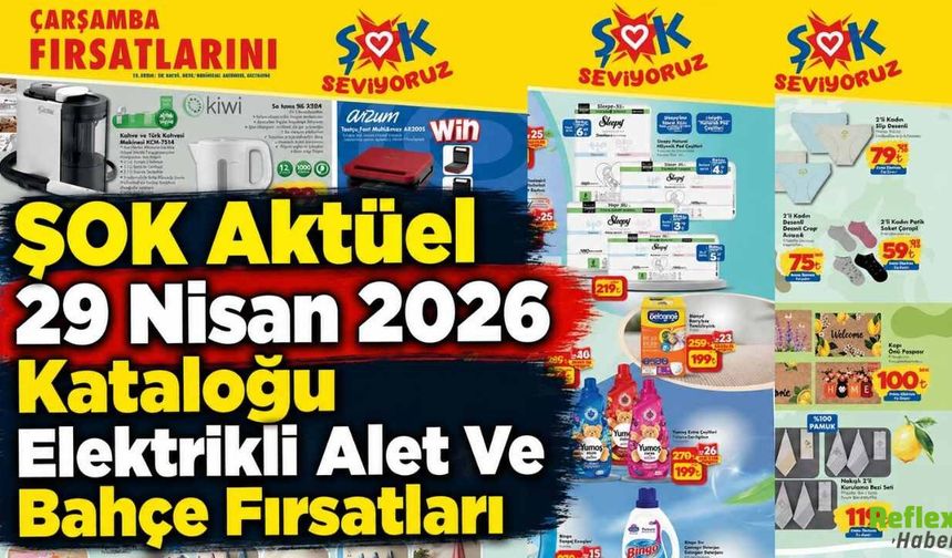 ŞOK Aktüel 29 Nisan 2026 Kataloğu Elektrikli Alet Ve Bahçe Fırsatları