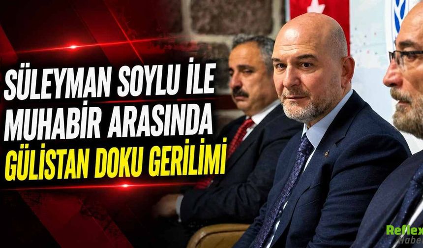 Süleyman Soylu İle Muhabir Arasında Gülistan Doku Gerilimi