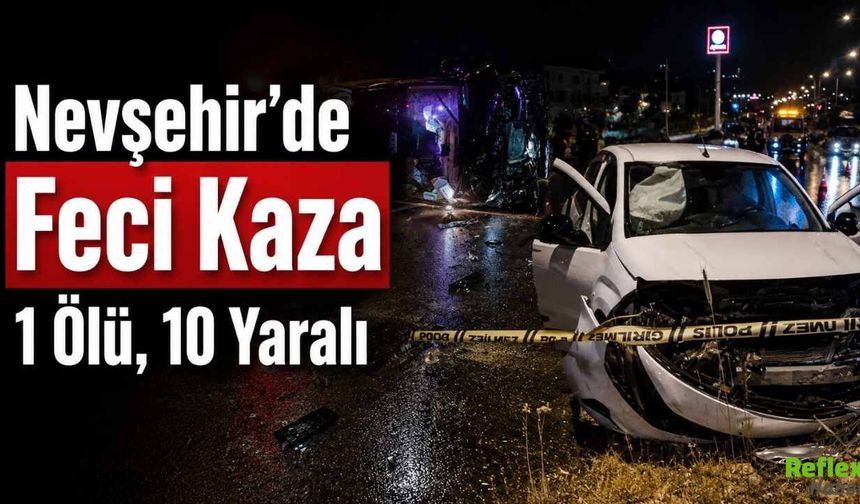 Nevşehir’de Tur Minibüsünün Devrildiği Olayda Acı Bilanço Ortaya Çıktı: 1 ölü, 10 yaralı