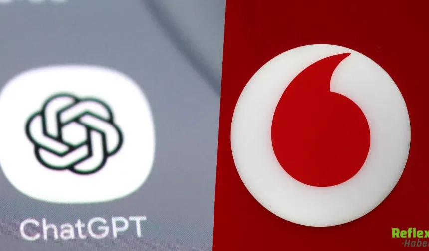 Vodafone ChatGPT Kampanyası 2026 Haziran