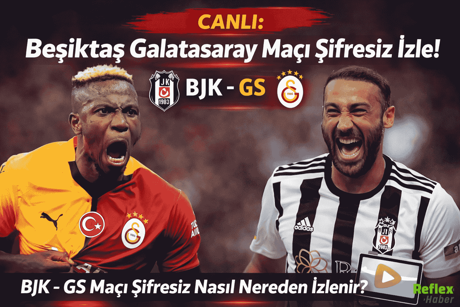 Canli Beşiktaş Galatasaray Maçı Şifresiz İzle! Bjk Gs Maçı Şifresiz Nasıl Nereden İzlenir