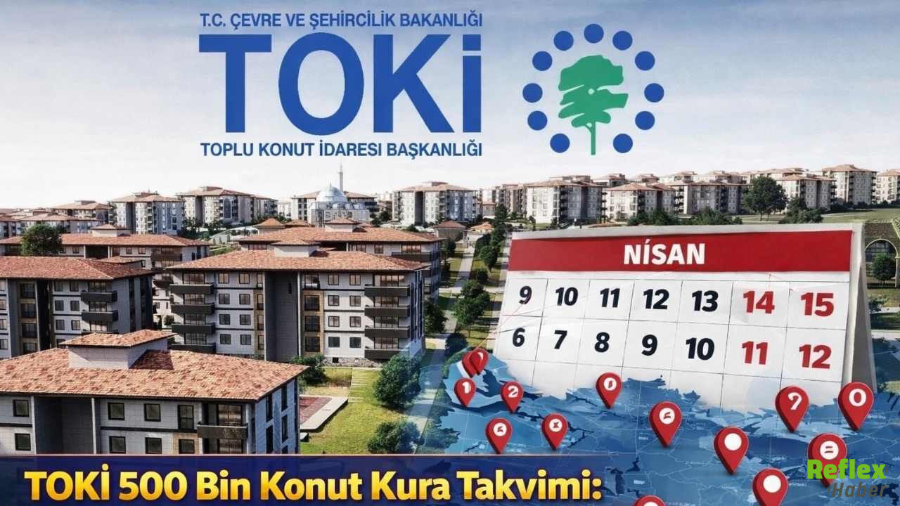 Toki̇ 500 Bin Konut Kura Takvimi