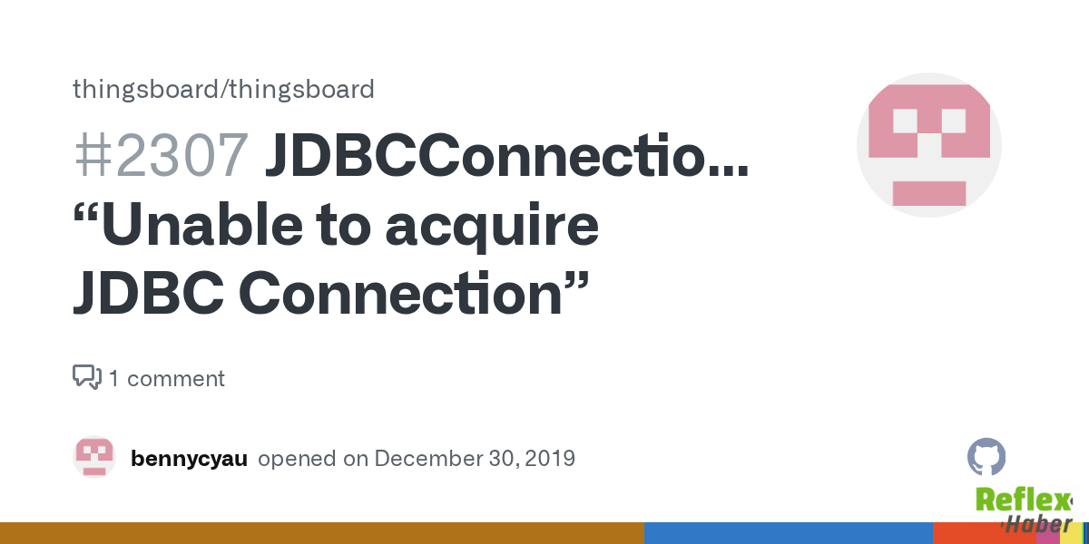 Unable To Acquire Jdbc Connection Hatası Nedir Çözümleri 2026 1