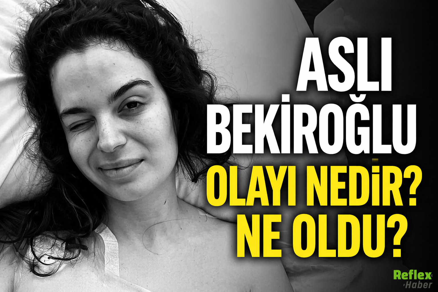 Aslı Bekiroğlu Olayı Nedir Ne Oldu 3