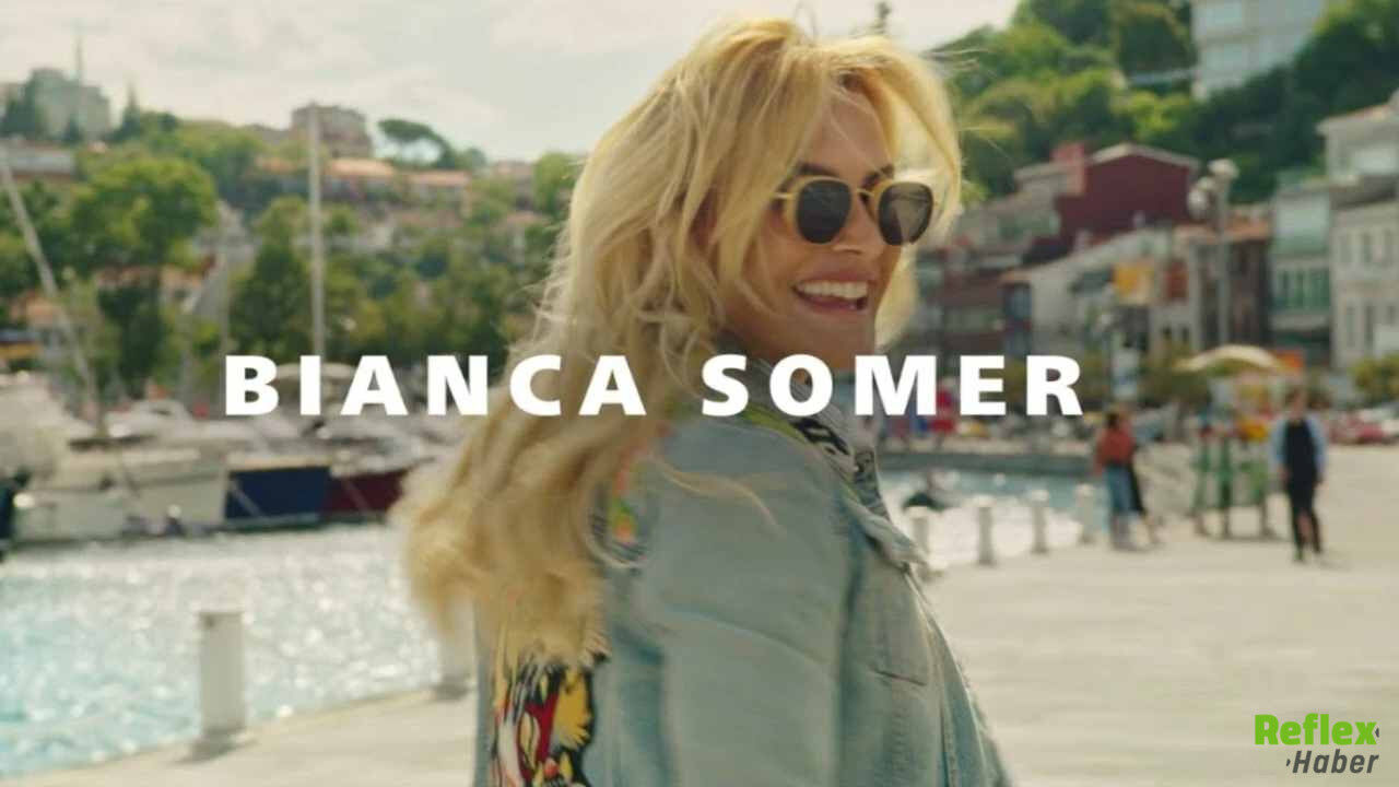 Bianca Somer Kimdir,
