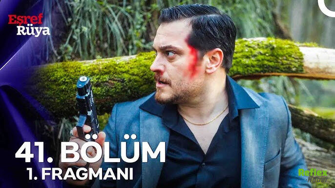 Eşref Rüya 41 2