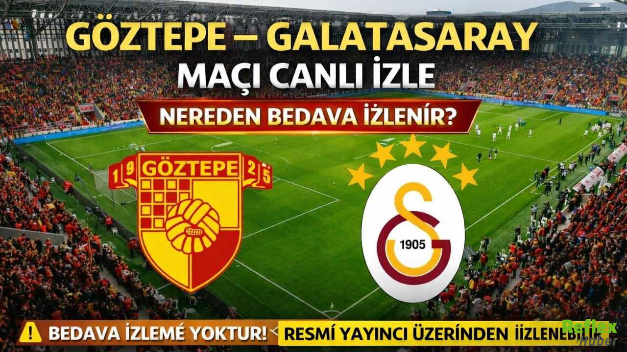 Göztepe Galatasaray Maçı Canlı İzle