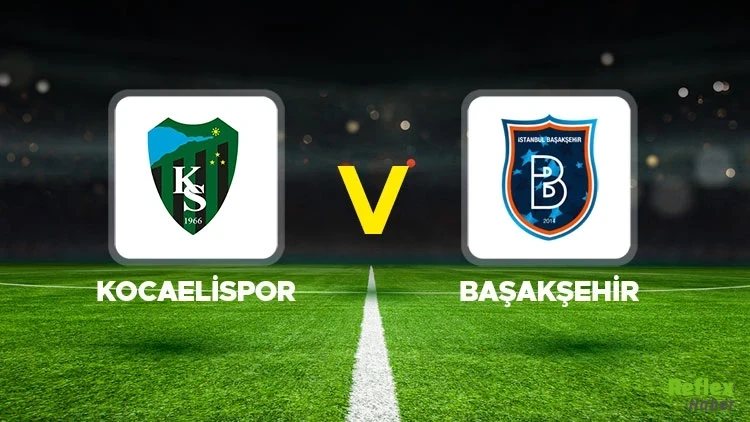 Kocaelispor Başakşehir Canlı Izle Nereden Izlenir