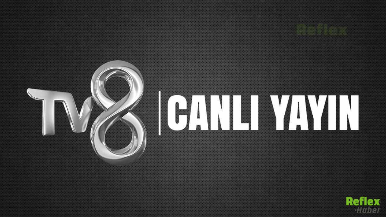 Tv 8 Yayın