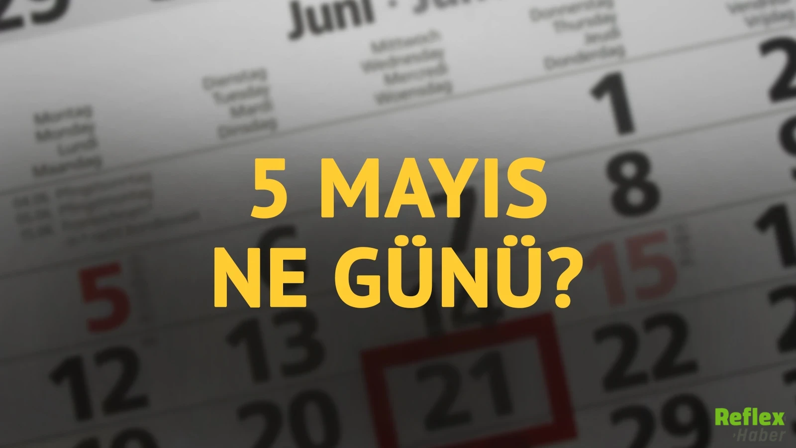 5 Mayıs Ne Günü 2
