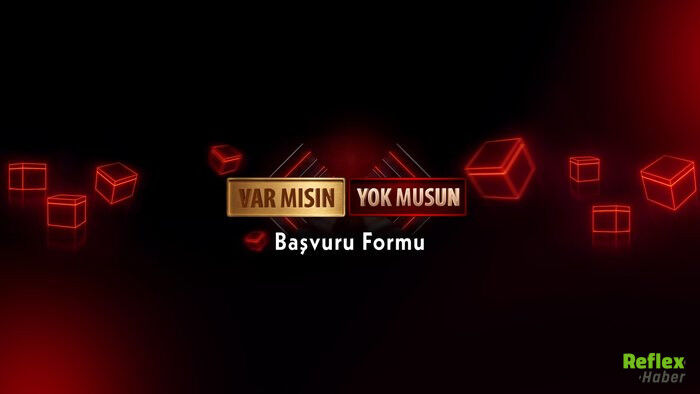Esra Erol Var Mısın Yok Musun Başvuru 2