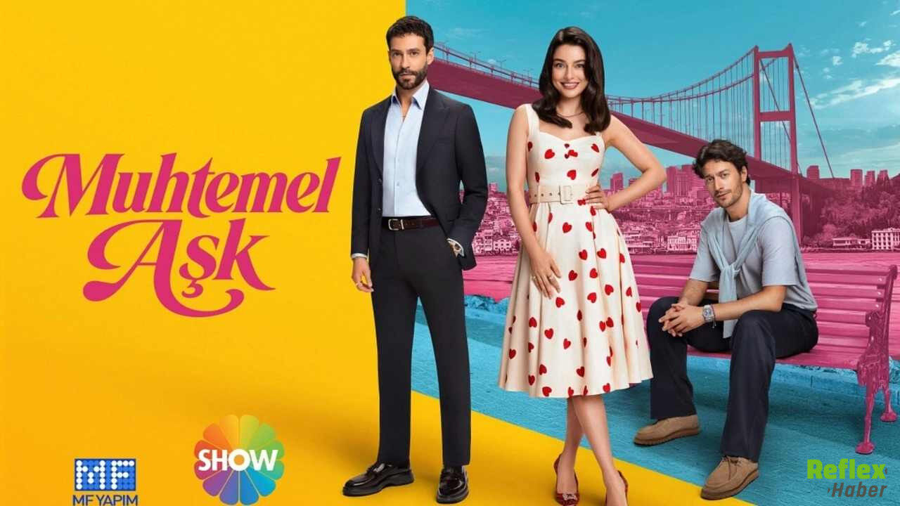 Muhtemel Aşk Ne Zaman Başlayacak, Oyuncu Kadrosunda Kimler Varn