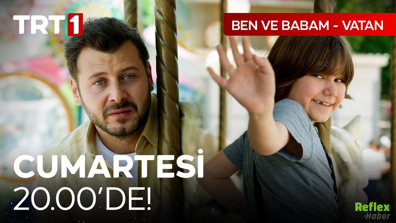 Ben Ve Babam Vatan Gerçek Mi 2